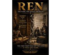 REN: The Name, The Legacy, The Ritual