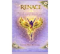 RENACE: El método consciente para volver a ti cuando has sido fuerte por demasiado tiempo