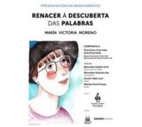 Renacer A Descuberta Das Palabras. Maria Victoria Moreno