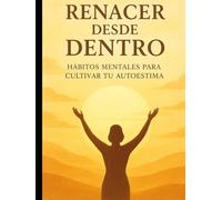 Renacer desde dentro