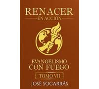 Renacer en Acción: Evangelismo con Fuego!