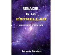 RENACER EN LAS ESTRELLAS: UNA SEGUNDA OPORTUNIDAD