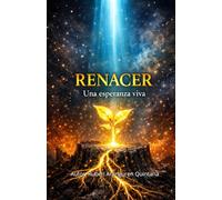 RENACER: Una esperanza viva