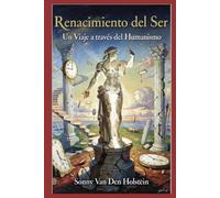 Renacimiento del Ser: Un Viaje a través del Humanismo