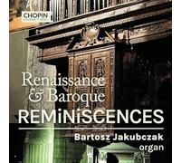 Renaissance and Baroque Reminiscences