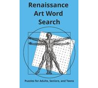 Renaissance Art Word Search: 55+ Word Search Puzzles for Adults, Seniors, and Teens