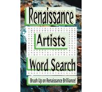 Renaissance Artists Word Search: Uncover the Secrets of Renaissance Art with Fun and Learning