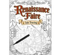 Renaissance Faire Ink Tracing: Book 2 Back to the Faire (Renaissance Faire Black Marker Books)