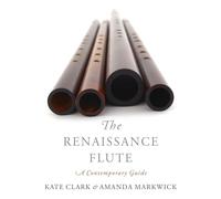 Renaissance Flute: A Contemporary Guide