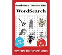 Renaissance Historical Sites Word Search Puzzle Book: Word Searches with Easy to Read Print about Renaissance Historical Sites | 6 x 9 inches, 110 ... … Gift for Vacations, Holidays, Free Time