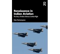 Renaissance in Indian Aviation: The Epic Journey of India's Light Combat Aircraft
