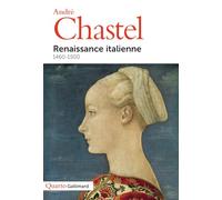 Renaissance italienne 1460-1560 : Tome 1, Renaissance méridionale, Tome 2, Le grand atelier d'Italie