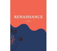 Renaissance: L'empreinte d'une femme qui se relève: 1