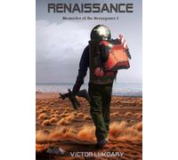 Renaissance: Memories of the Resurgence I: 1