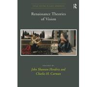 Renaissance Theories of Vision (Visual Culture in Early Modernity)