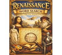 Renaissance Word Search: 84 Puzzles | Large Print | Relaxing Brain Games Inspired by Art, History, and Culture