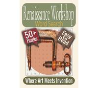 Renaissance Workshop Word Search Puzzle Book: Puzzles featuring Art Tools, Studio Materials, Workshop Techniques