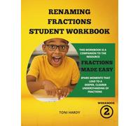 Renaming Fractions Student Workbook (Fractions Made Easy Series)