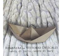 Renanera & De Scalzi Vittorio - Vento Di Terra Vento Di Mare