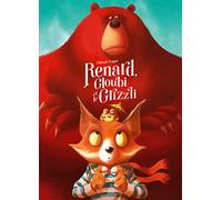 Renard, Gloubi et le Grizzli – Éditions Margot