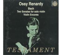 Renardy,Ossy - Bach Sonatas for Violin solo & Violin Encores