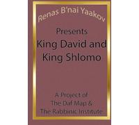 Renas B'nai Yaakov Presents King David and King Shlomo