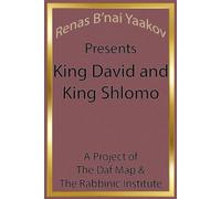 Renas B'nai Yaakov Presents King David and King Shlomo