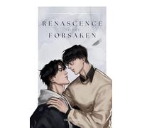 Renascence of the Forsaken
