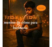 renascimento: menino do crime para barbearia