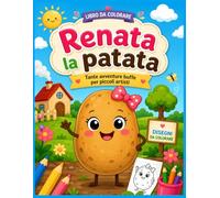 Renata la Patata: Tante avventure buffe per piccoli artisti