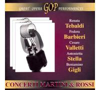 Renata Tebaldi, Cesare Valletti, An - Concerti Martini & Rossi (1951/1953) [Import]