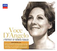 Renata Tebaldi - Voce D´Angelo - A Portrait Of Renata Tebaldi