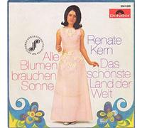 Renate Kern - Renate Kern - Alle Blumen Brauchen Sonne / Das Schönste Land Der Welt - Polydor - 2041 039