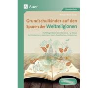 Renate Maria Ze Grundschulkinder auf den Spuren der Weltreligionen: (Broschüre)