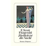 Renate Orth-Guttmann F. Scott Fitzgera Zärtlich ist die Nacht: 236 (Tapa blanda)