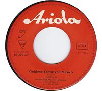 Renate und Werner Leismann - Goldene Sonne von Mexico / Vinyl single [Vinyl-Single 7'']
