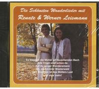 Renate & Werner Leismann - Die Schönsten Wanderlieder Mit Renate & Werner Leismann (CD)