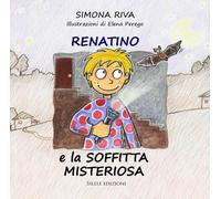 Renatino e la soffitta misteriosa