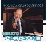Renato Carosone - Na Canzuncella Doce Doce (1989)