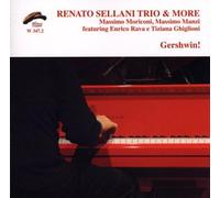 Renato Sellani Trio & More - Gershwin!
