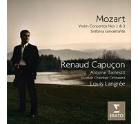 Renaud Capucon/Antoine Tamestit/Scottish Chamber Orchestra/Louis Langree - Mozart: Violin Concertos 1 & 3, Sinfonia Concertante