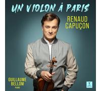 Renaud Capuçon Guillaume Bellom - Renaud Capuçon , Guillaume Bellom - Un Violon A Paris (CD)