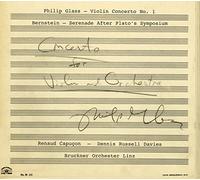 Renaud Capucon - Philip Glass: Violin Concerto No.1, Leonard Bernstein: Serenade