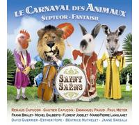 Renaud Capuçon - Saint-Saëns: Le Carnaval des Animaux, Septuor-Fantaisie