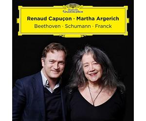 Renaud Capuon Martha Argerich - Beethoven, Schumann, Franck