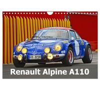 Renault Alpine A110 (Wandkalender 2026 DIN A4 quer), CALVENDO Monatskalender: Ein historischer Edelsportwagen aus Frankreich