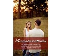 Rencontre Inattendue (ebook)