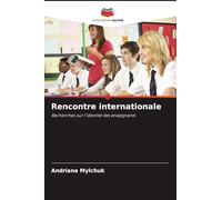 Rencontre internationale: Recherches sur l'identité des enseignants