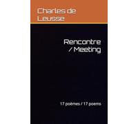 Rencontre / Meeting: 17 poèmes / 17 poems