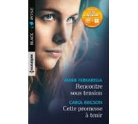 Rencontre Sous Tension - Cette Promesse À Tenir (ebook)